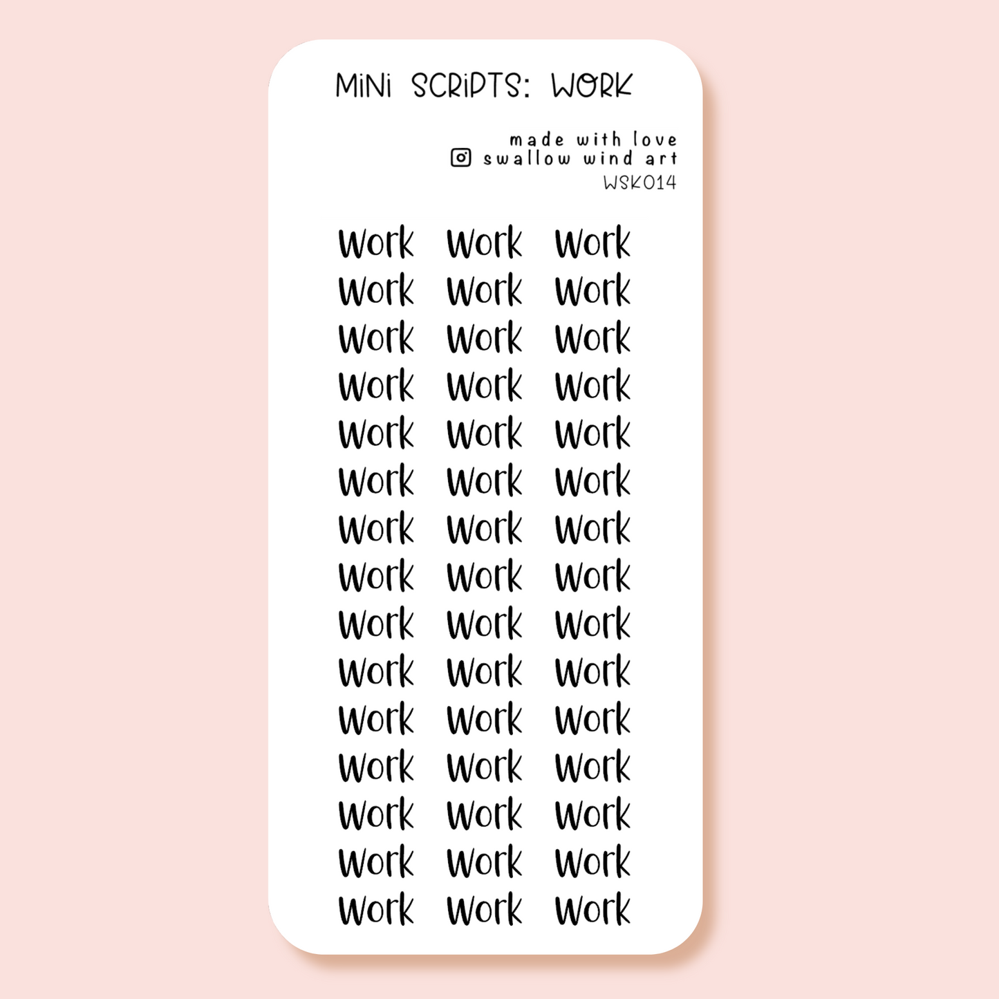 Mini Script Washi Sticker - Work - Swallow Wind Art