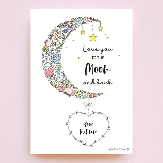 Love You to the Moon and Back - Custom Art Print - Swallow Wind Art